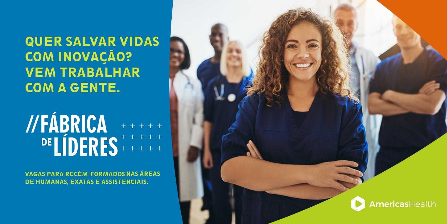 O Programa de Trainee Assistência Americas Health busca profissionais motivados para o desafio de salvar vidas.