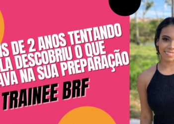 Aprovada Trainee BRF